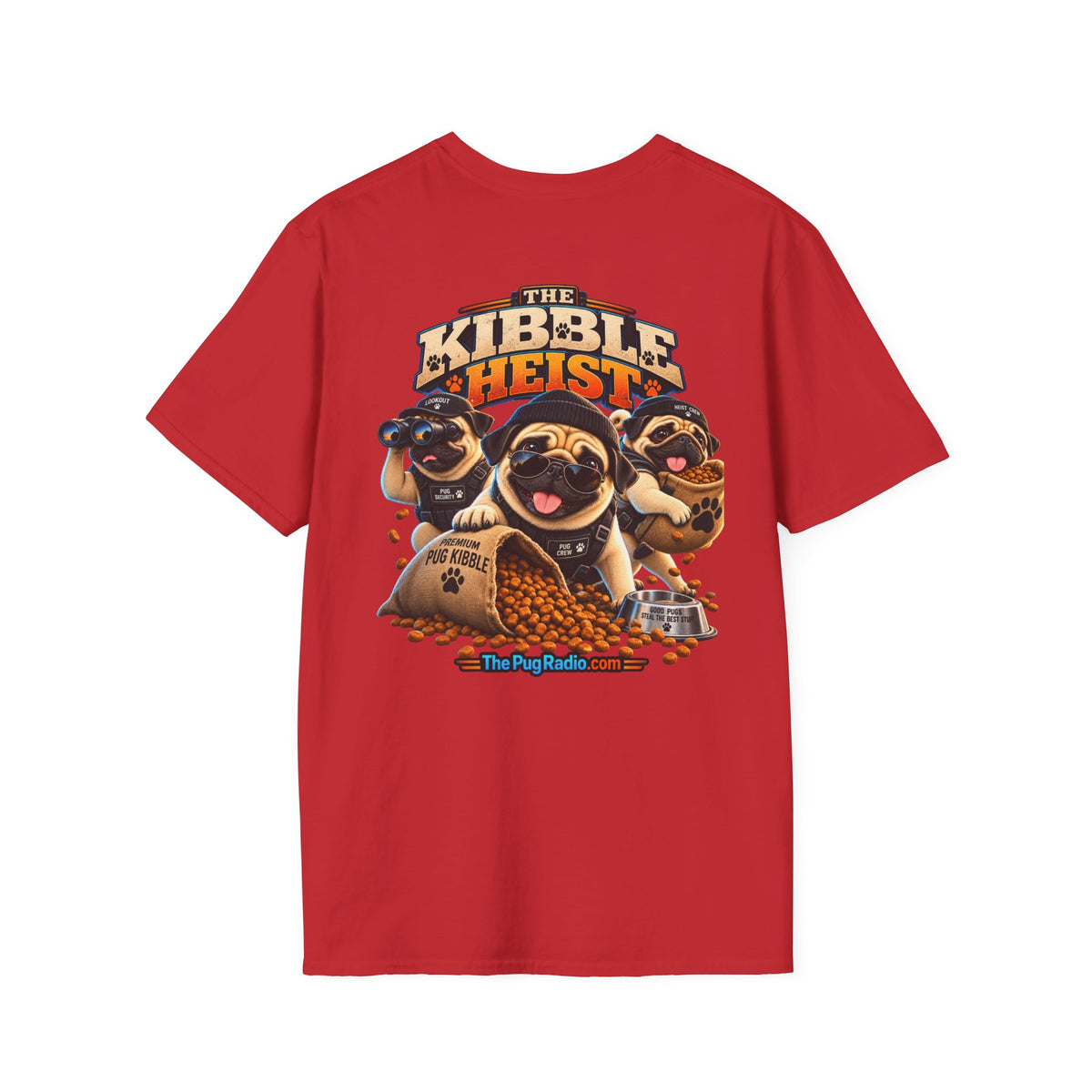 The Kibble Heist™ T-Shirt | Funny Pug Tee for Dog Lovers
