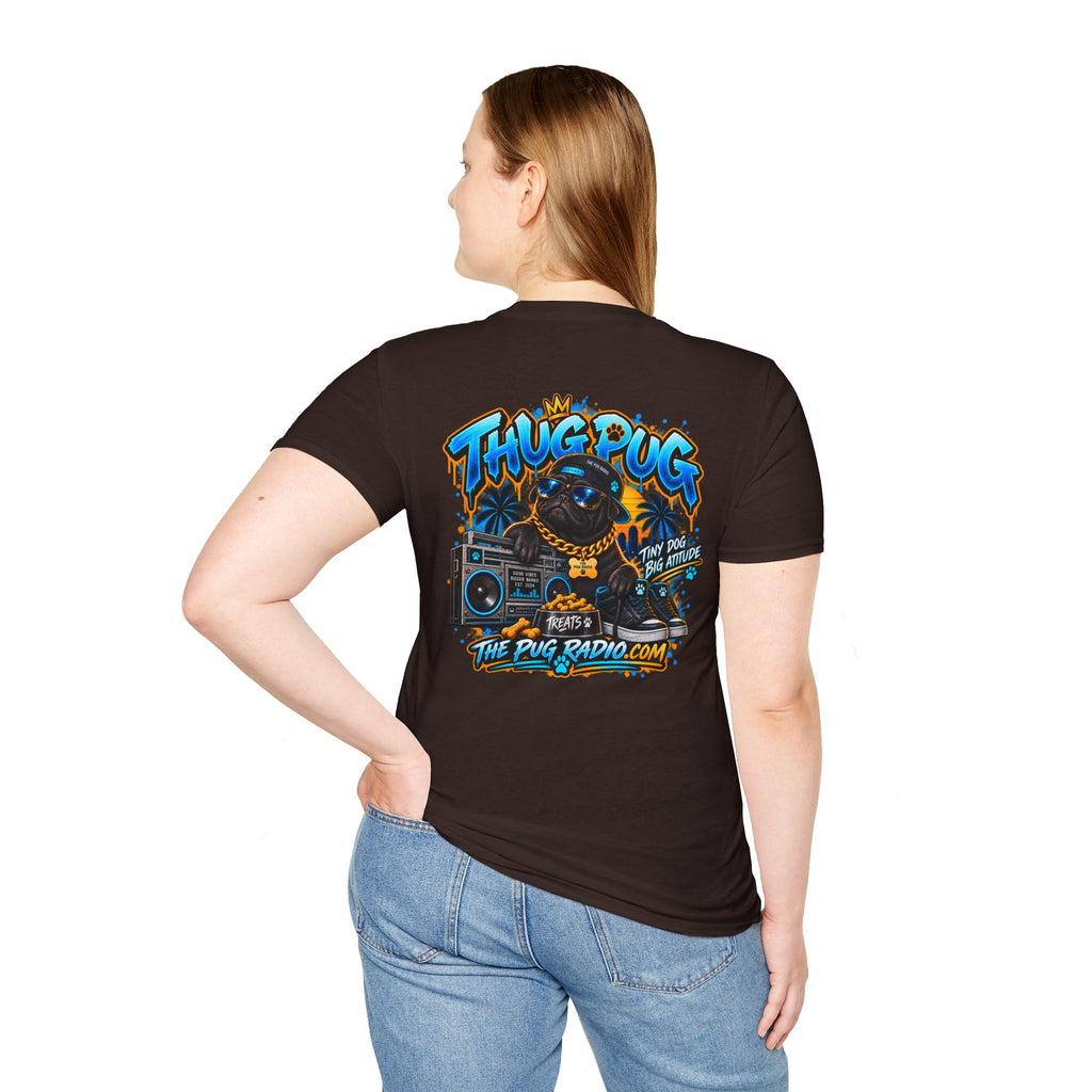 The Thug Pug T-Shirt — Tiny Dog, Big Attitude | The Pug Radio