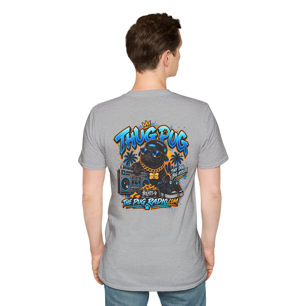 The Thug Pug T-Shirt — Tiny Dog, Big Attitude | The Pug Radio