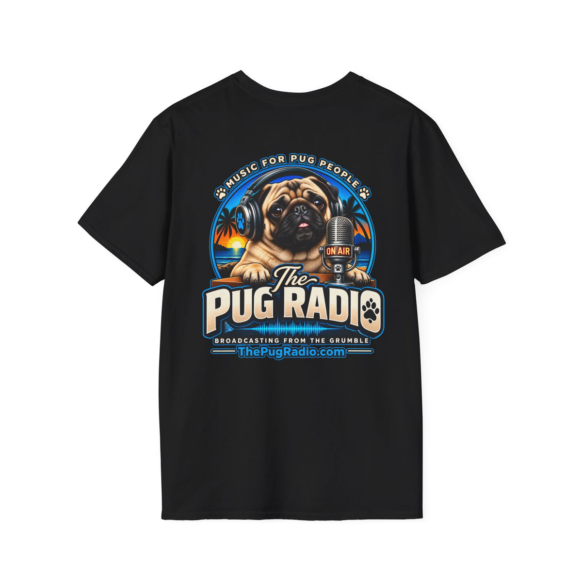 The Pug Radio — Music for Pug People Official T-Shirt